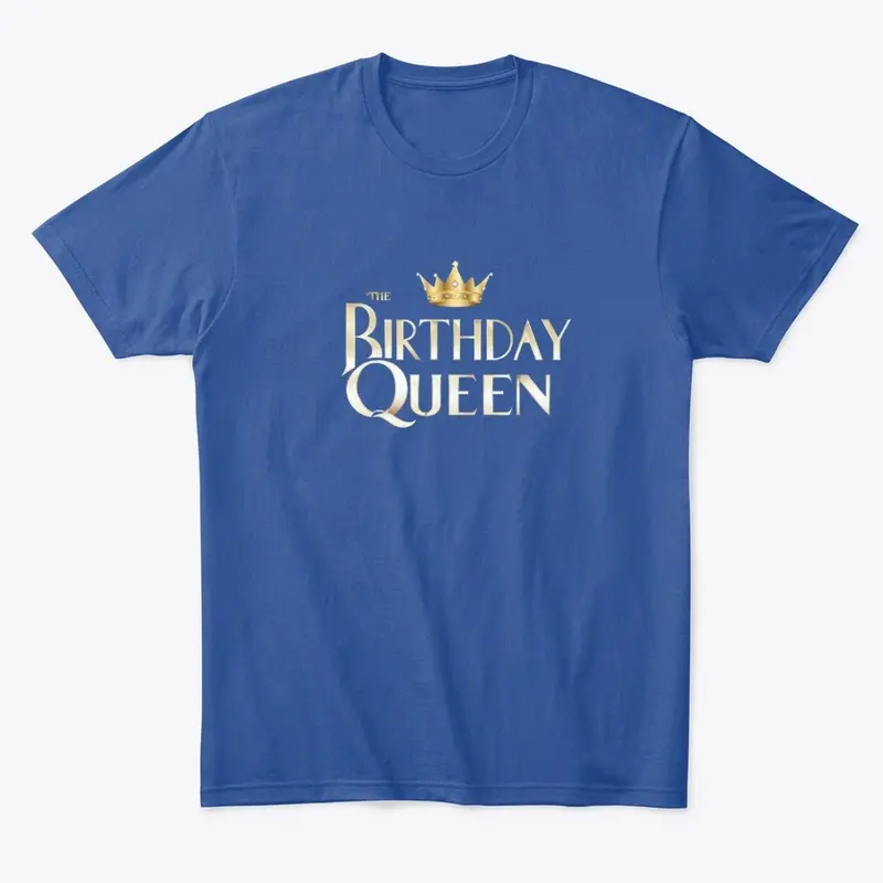 Birthday Mom- Queen- T-shirt