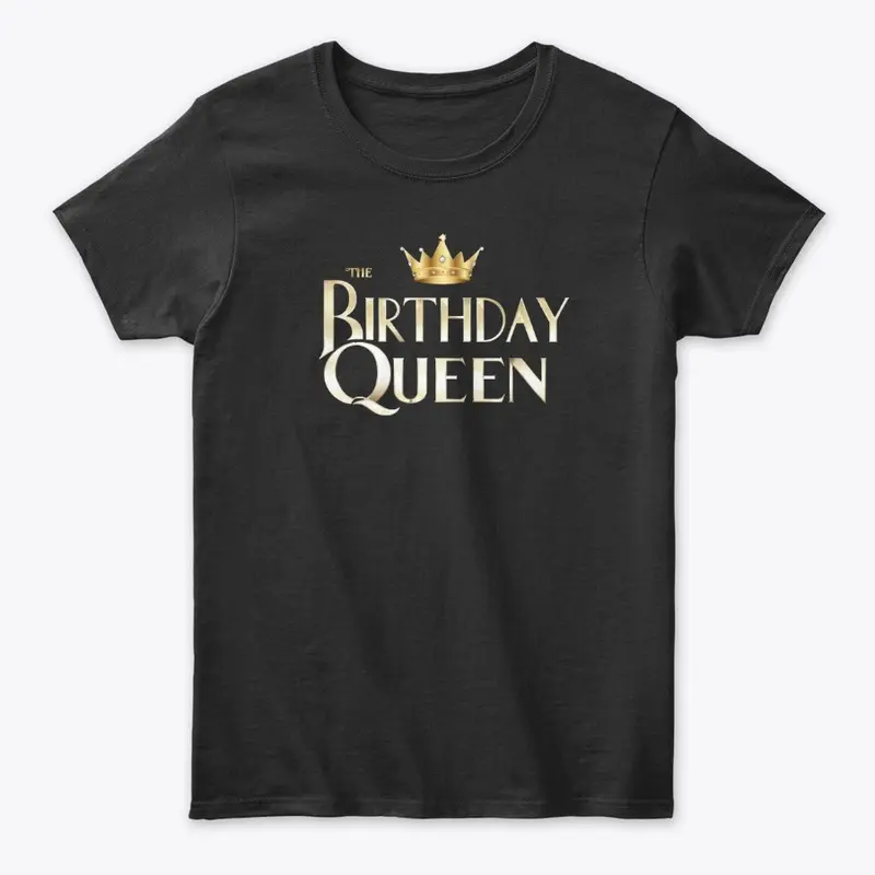 Birthday Mom- Queen- T-shirt